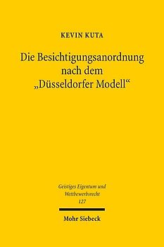 Die Besichtigungsanordnung nach dem "Düsseldorfer Modell"