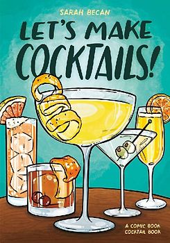 Let's Make Cocktails!
