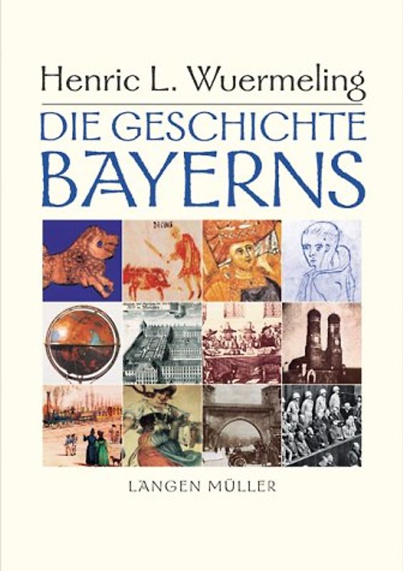 Die Geschichte Bayerns