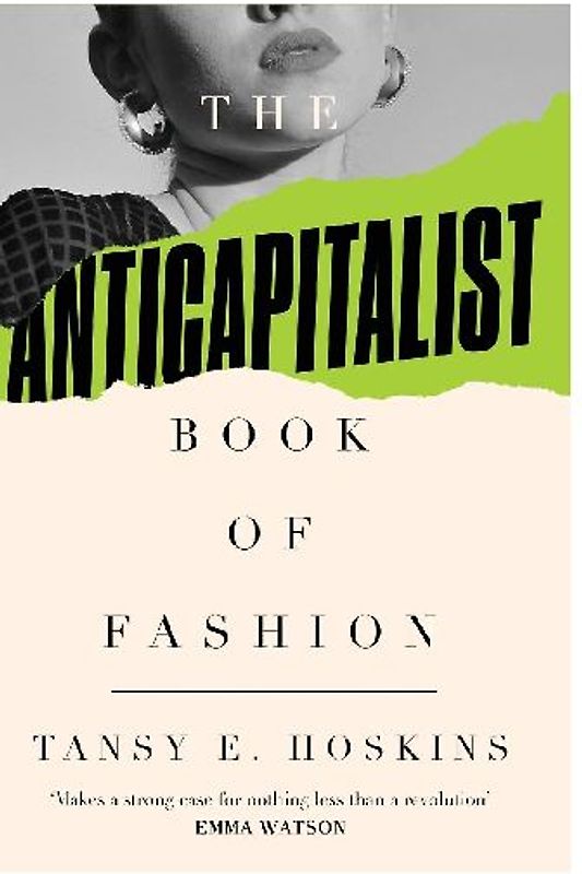 The Anti-Capitalist Book of Fashion