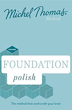 Foundation Polish (Learn Polish with the Michel Thomas Method)