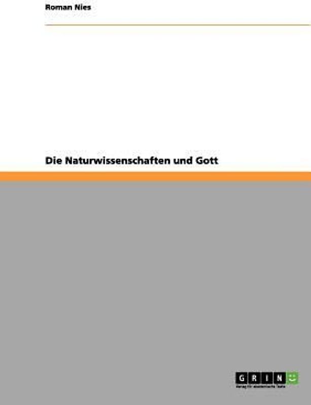 Die Naturwissenschaften und Gott