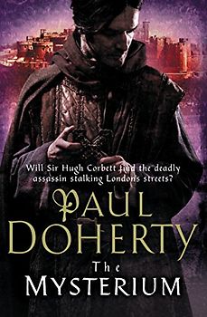 The Mysterium (Sir Hugh Corbett 17) - Paul Doherty