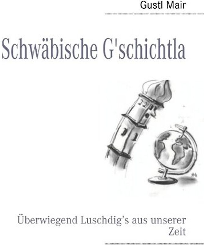 Schwäbische G'schichtla