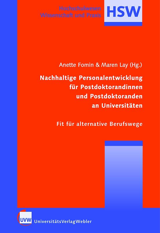 Nachhaltige Personalentwicklung für Postdoktorandinnen und Postdoktoranden an Universitäten