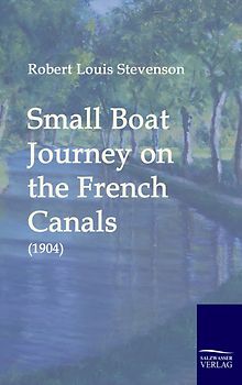 Small Boat Journey on the French Canals (1904)
