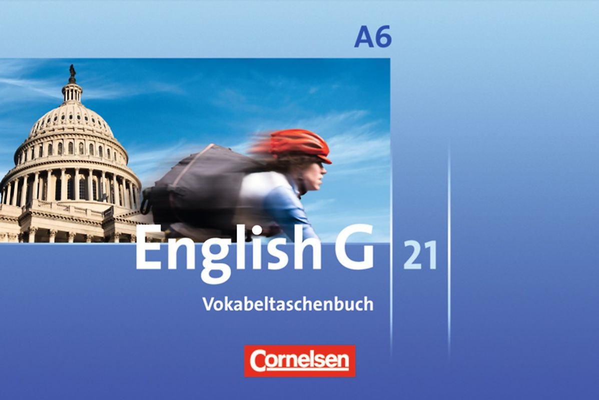 English G 21 - Ausgabe A - Abschlussband 6: 10. Schuljahr - 6-jährige Sekundarstufe I