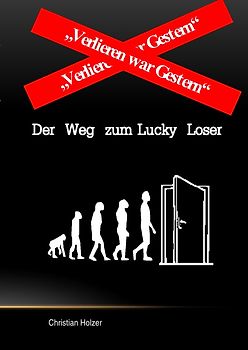 Verlieren war Gestern