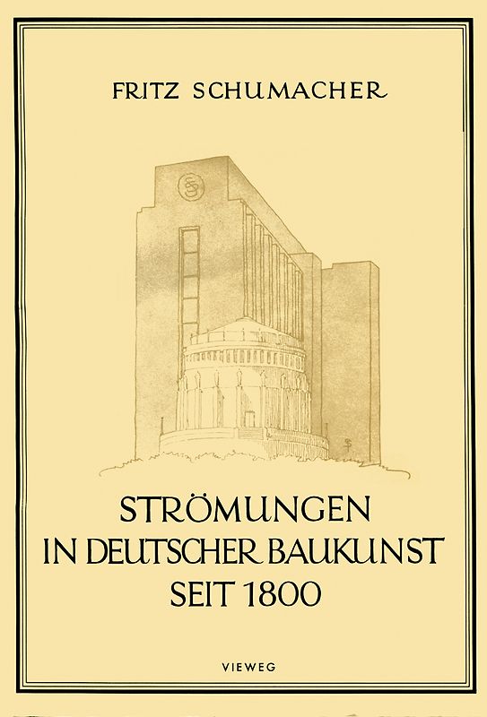 Strömungen in Deutscher Baukunst Seit 1800