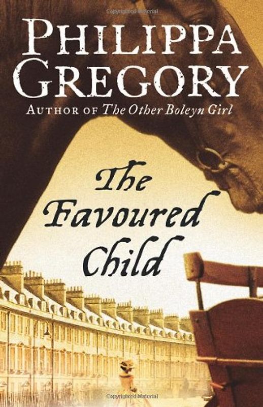 Favoured Child - Philippa Gregory