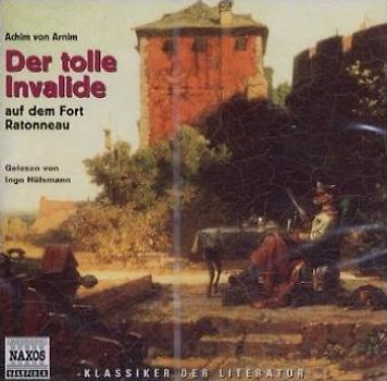 Der tolle Invalide auf dem Fort Ratonneau, 1 Audio-CD
