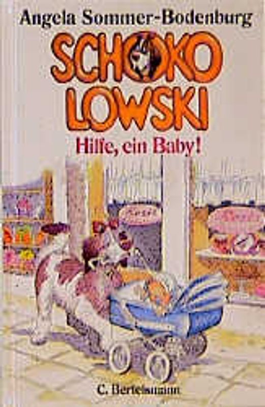 Schokolowski: Hilfe, ein Baby!