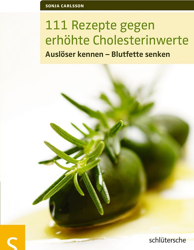 111 Rezepte gegen erhöhte Cholesterinwerte