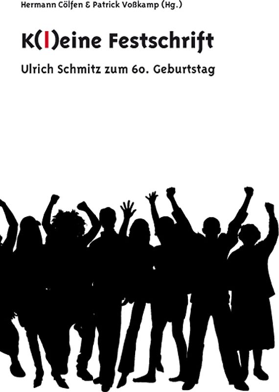 K(l)eine Festschrift