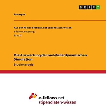 Die Auswertung der molekulardynamischen Simulation
