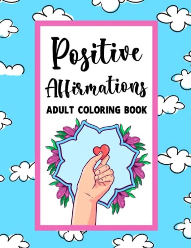 Positive Affirmations: Boost Your Mood and Confidence with Beautiful Affirmation Designs