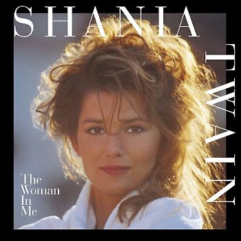 Shania Twain - The Woman in Me