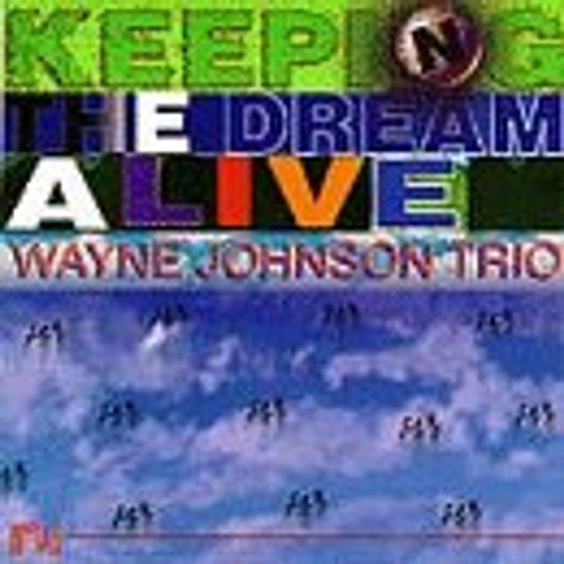 Johnson,Wayne - Keeping The Dream Alive