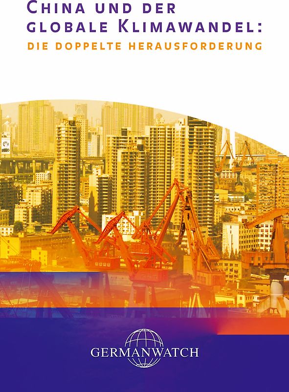 China und der globale Klimawandel: Die doppelte Herausforderung