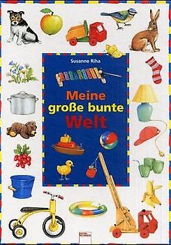 Meine grosse bunte Welt