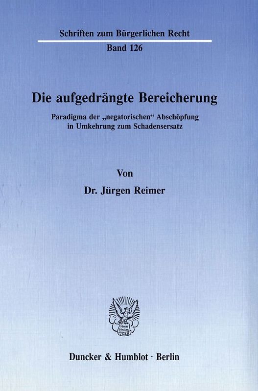 Die aufgedrängte Bereicherung.
