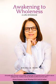 Awakening To Wholeness