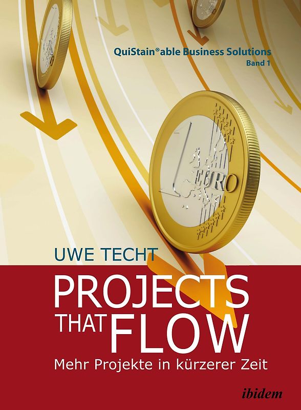 Projects that Flow. Mehr Projekte in kürzerer Zeit
