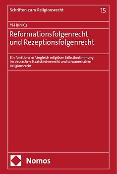 Reformationsfolgenrecht und Rezeptionsfolgenrecht