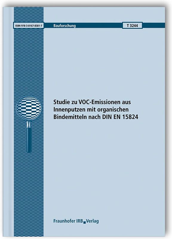 Studie zu VOC-Emissionen aus Innenputzen mit organischen Bindemitteln nach DIN EN 15824.