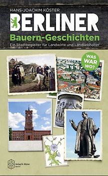 Berliner Bauern-Geschichten