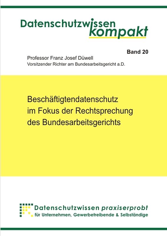 Beschäftigtendatenschutz im Fokus der Rechtsprechung des Bundesarbeitsgerichts