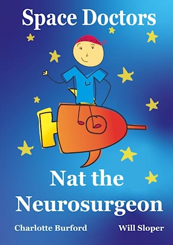 Space Doctors: Nat the Neurosurgeon