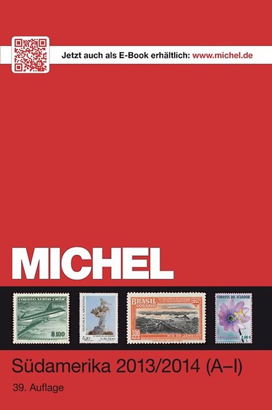 MICHEL-Katalog-Südamerika 2013/14 Band 2 K–Z (ÜK 3/2)