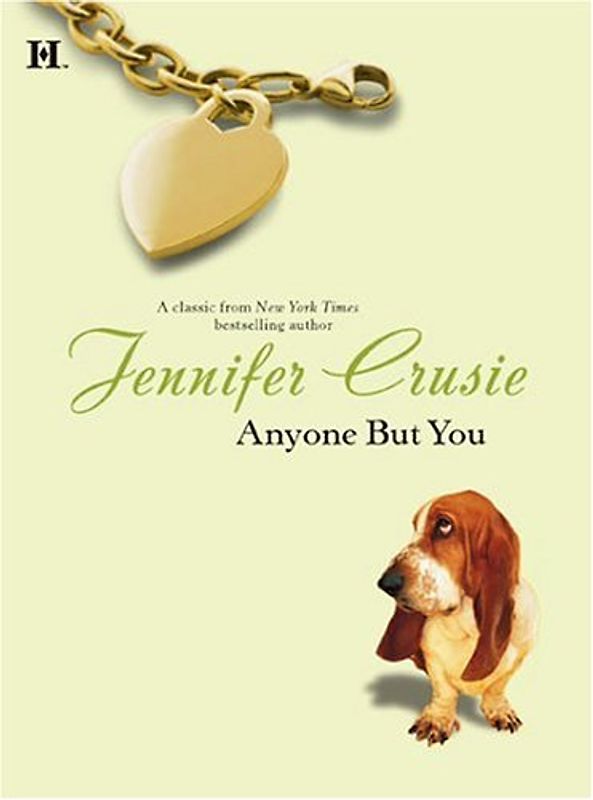 Anyone But You (Mira Hardbacks) - Crusie, Jennifer
