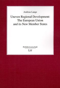 Uneven Regional Development: The European Union and its New Member States