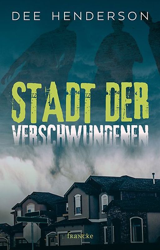Evie Backwell - Stadt der Verschwundenen