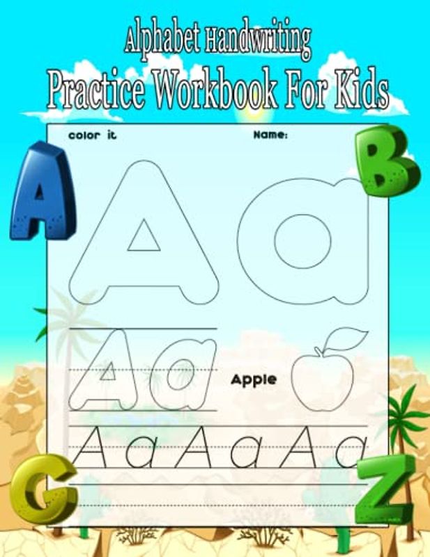 Alphabet Handwriting Practice Workbook: trace letters alphabet handwriting practice workbook for kids 4-8
