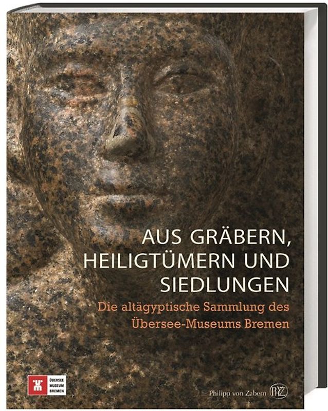 Aus Gräbern, Heiligtümern und Siedlungen