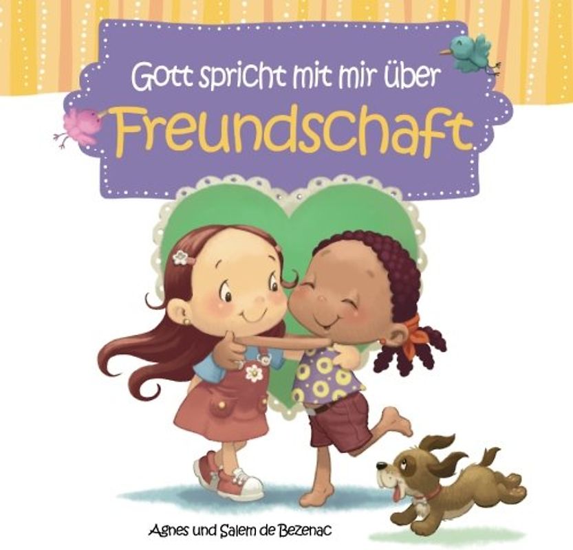Gott spricht mit mir über Freundschaft: Neue Freunde