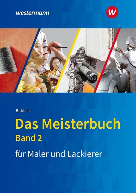 Das Meisterbuch für Maler und Lackierer