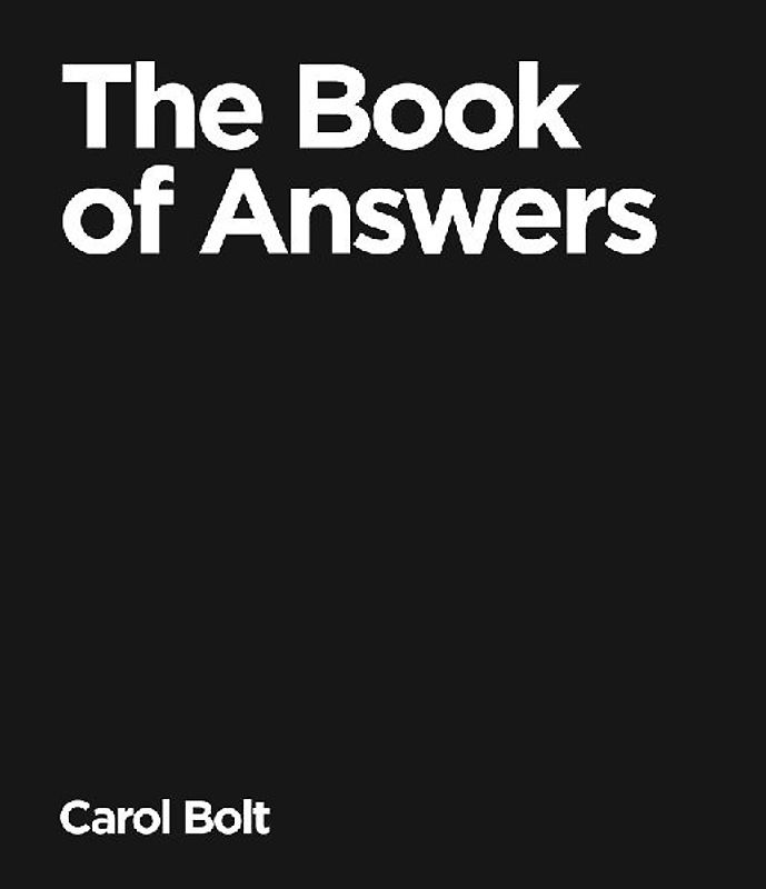 The Book Of Answers - Bolt, Carol