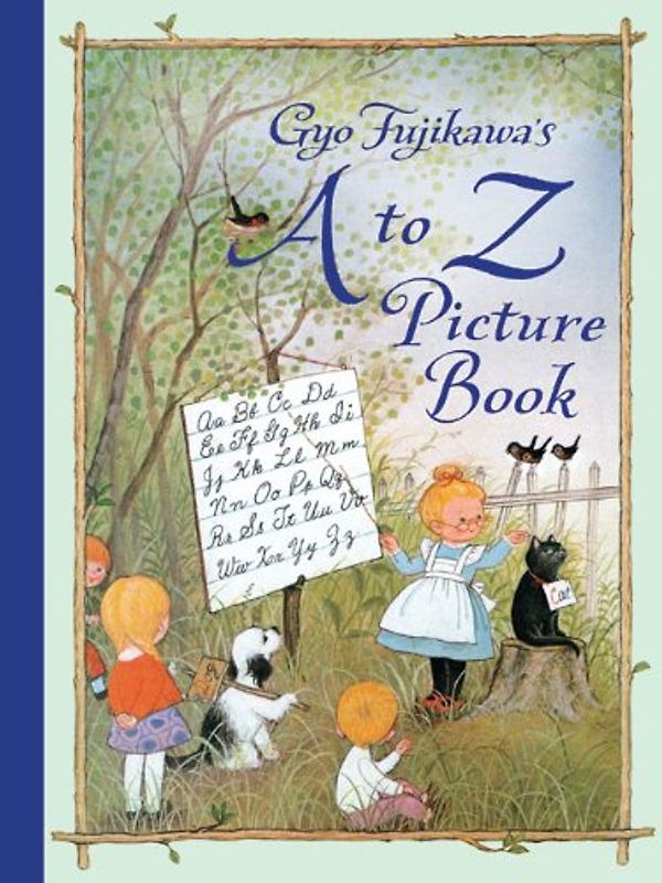 Gyo Fujikawa's A to Z Picture Book - Fujikawa, Gyo