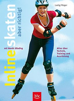 Inlineskaten – aber richtig!