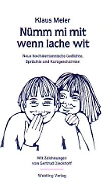 Nümm mi mit, wenn lache wit