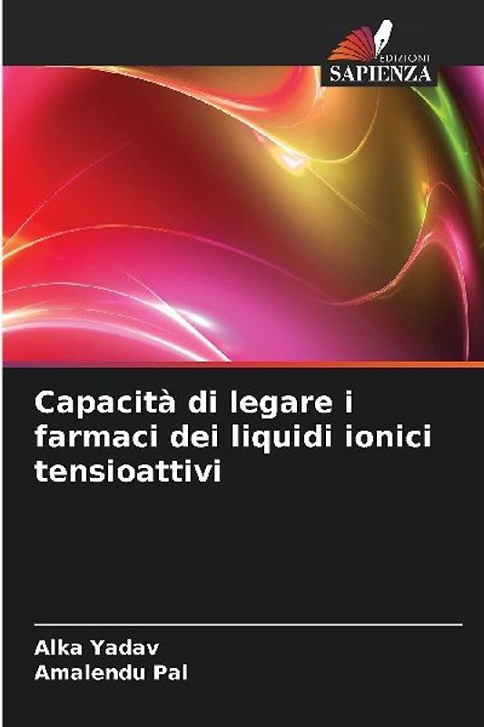 Capacità di legare i farmaci dei liquidi ionici tensioattivi