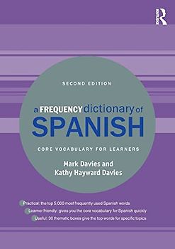 A Frequency Dictionary of Spanish: Core Vocabulary for Learners (Routledge Frequency Dictionaries)