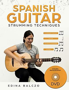 Spanish Guitar Strumming Techniques