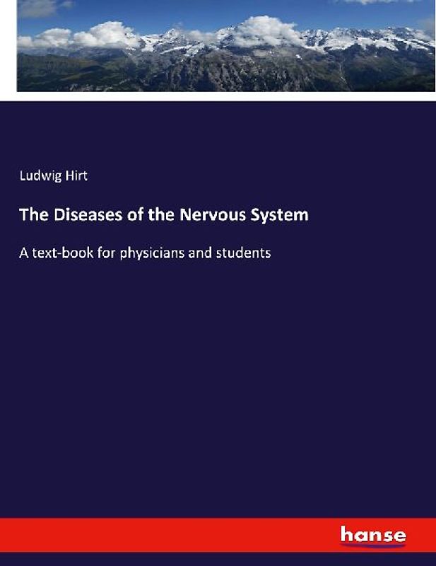 The Diseases of the Nervous System