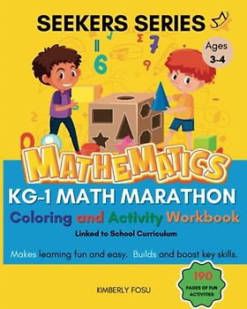 KG-1 MATH MARATHON: COLORING AND ACTIVITY WORKBOOK (Seekers Series, Band 2)