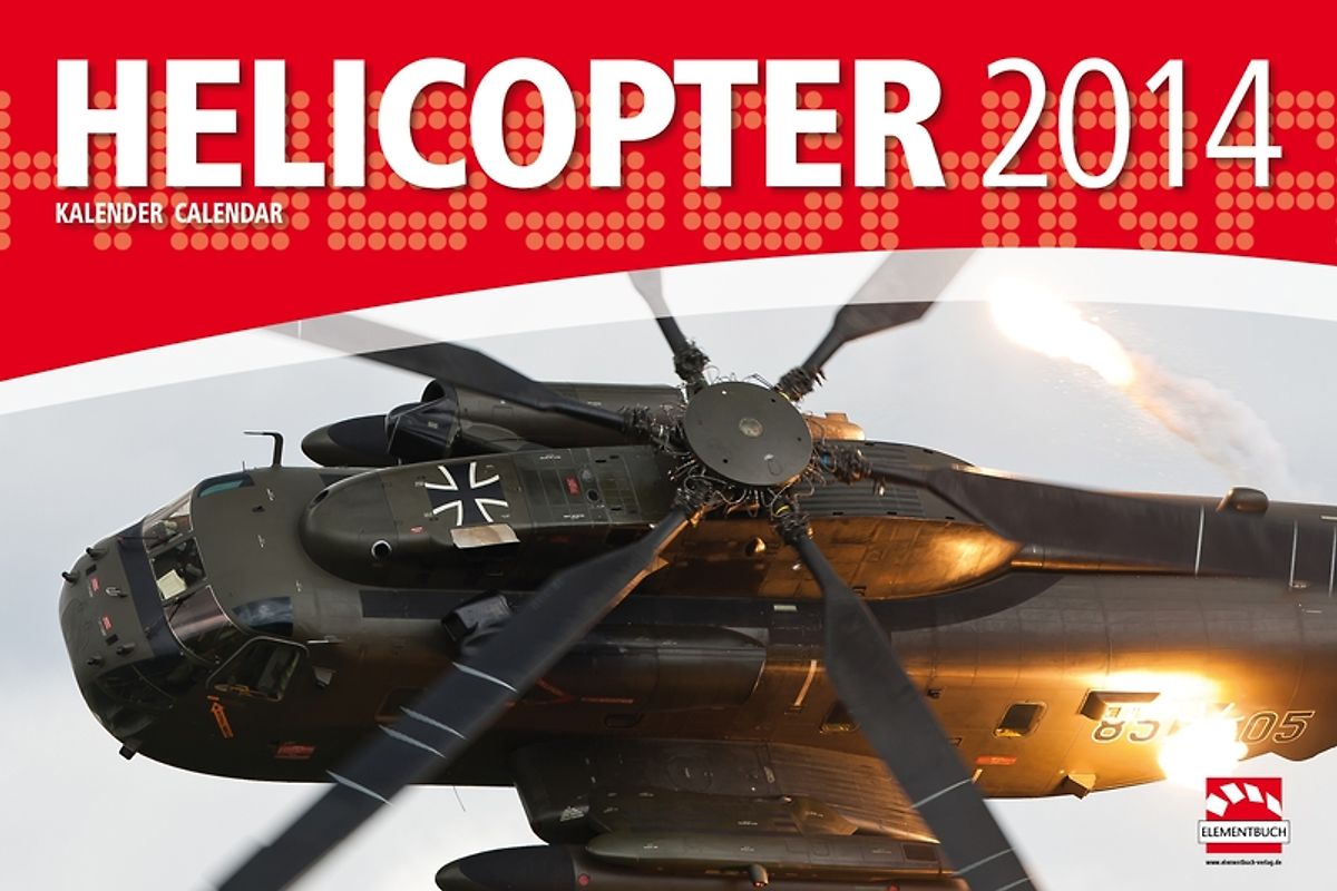 Hubschrauber Kalender 2014 - Helicopter